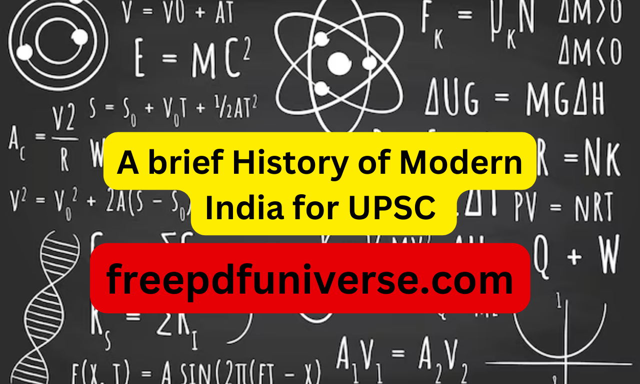 A brief History of Modern India for UPSC